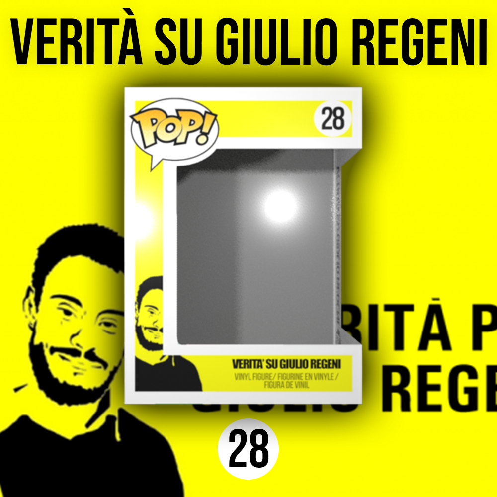 #28 Verità su Giulio Regeni